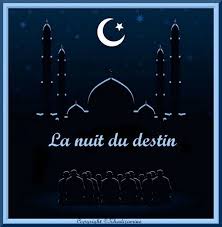 La nuit  du destin : le rendez vous attendu des musulmans en cette fin de Ramadan
